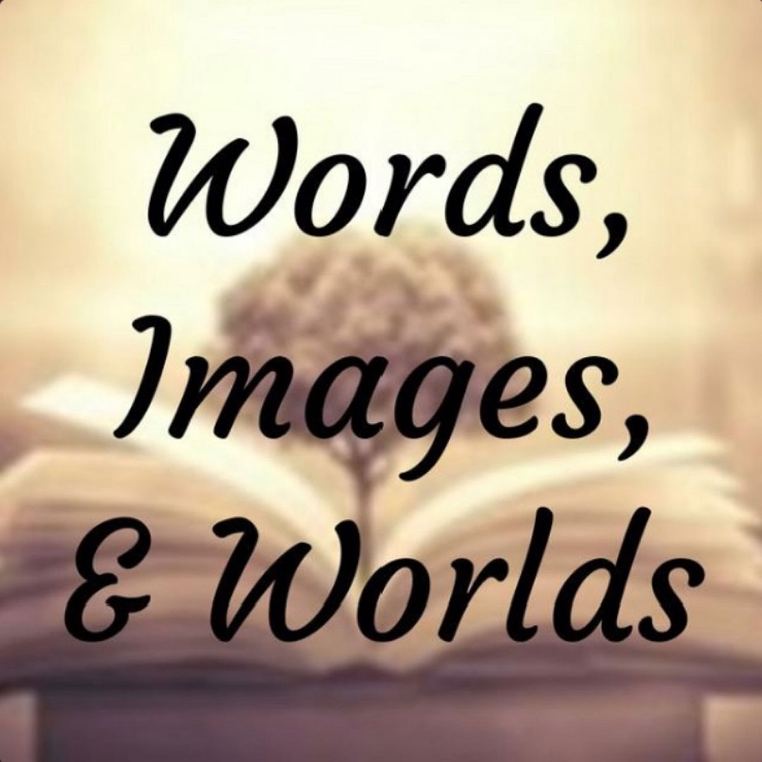 Words, Images, and Worlds Promo Image